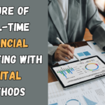 Future of Real-Time Financial Reporting with Digital Methods