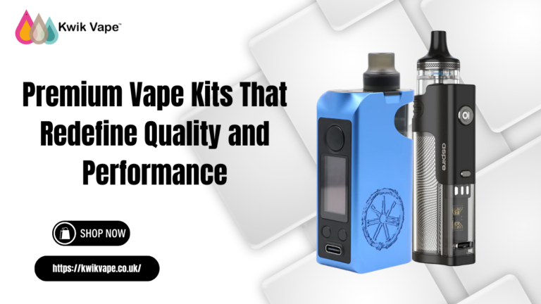 Premium Vape Kits