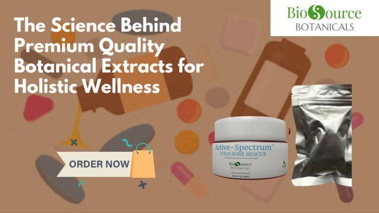 Premium quality botanical extracts