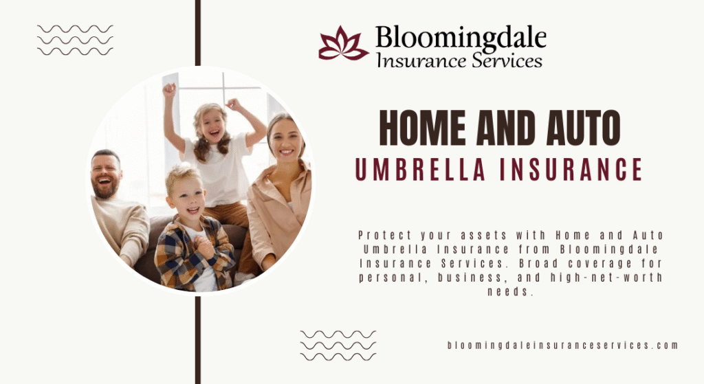 Home and Auto Umbrella Insurance