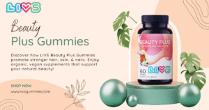 LIVS Beauty Plus Gummies
