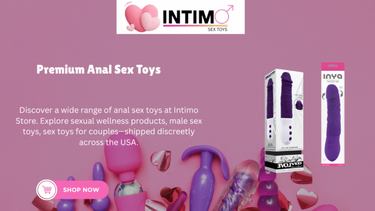 Anal Sex Toys