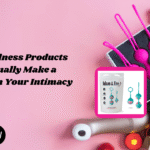 Sexual Wellness Products