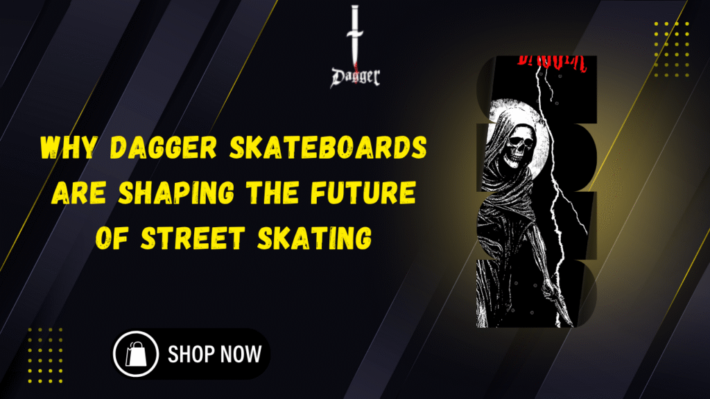 dagger skateboards