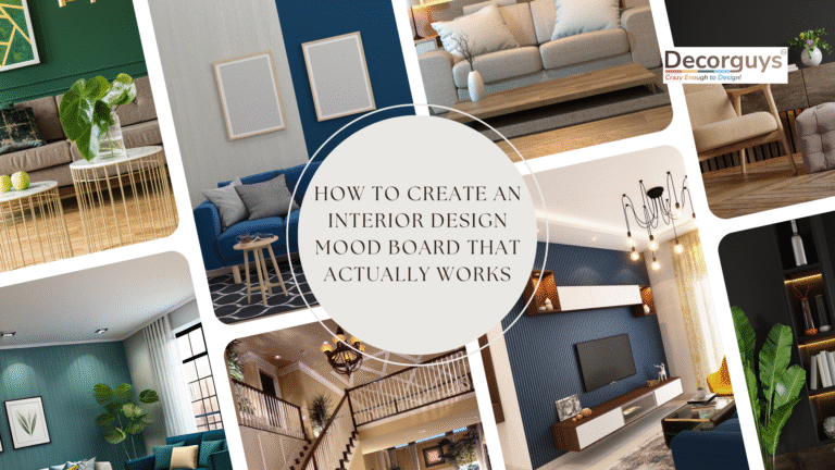How to Create an Interior Design Mood Board That Actually Works