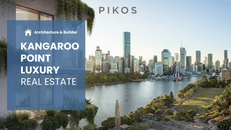 Kangaroo Point Luxury Real Estate