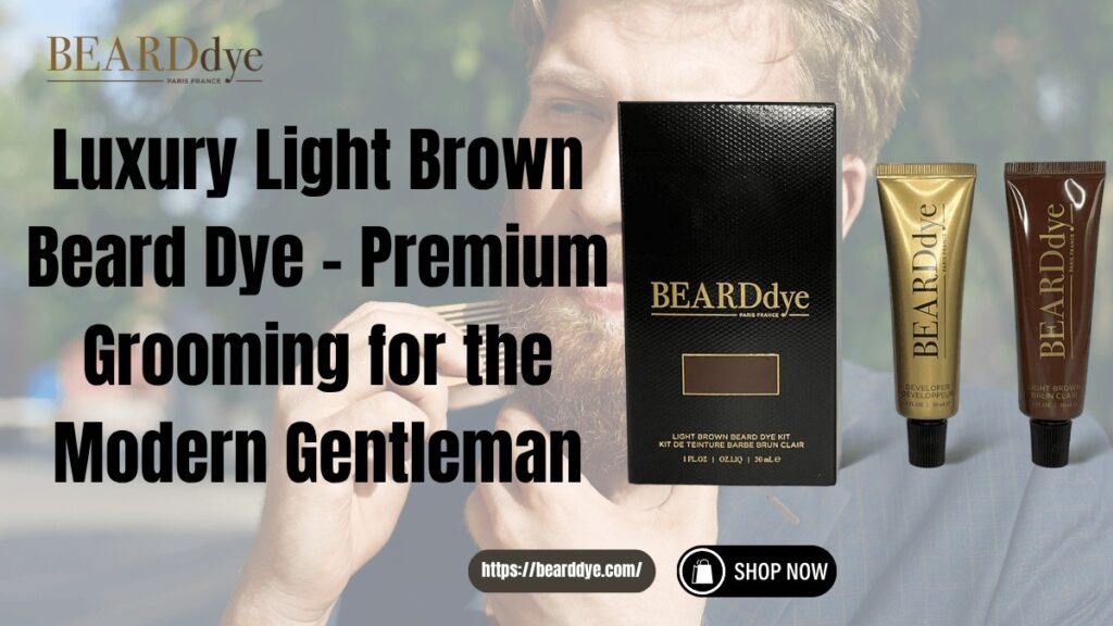 Luxury Light Brown Beard Dye