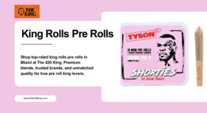 king rolls pre rolls