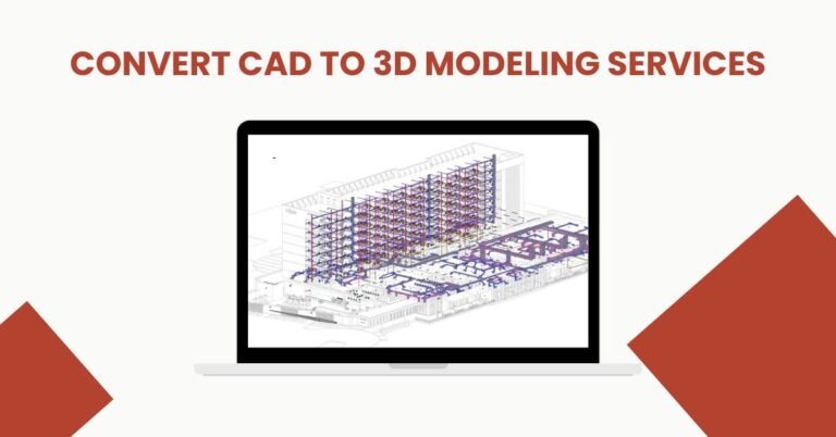 Convert CAD to 3D Modeling Services
