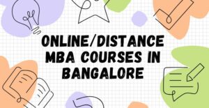 OnlineDistance MBA Courses in Bangalore