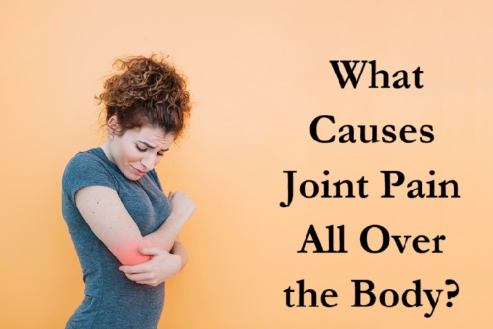 What Causes Joint Pain All Over the Body