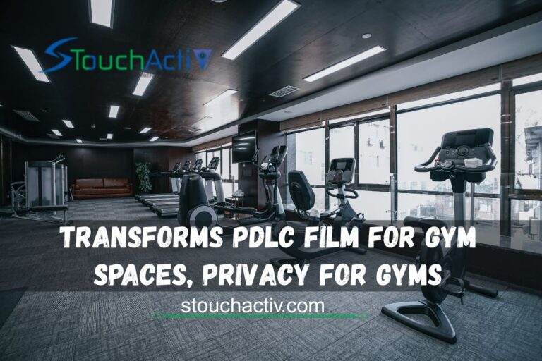 PDLC Film for gym