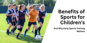 benefits of sports for children