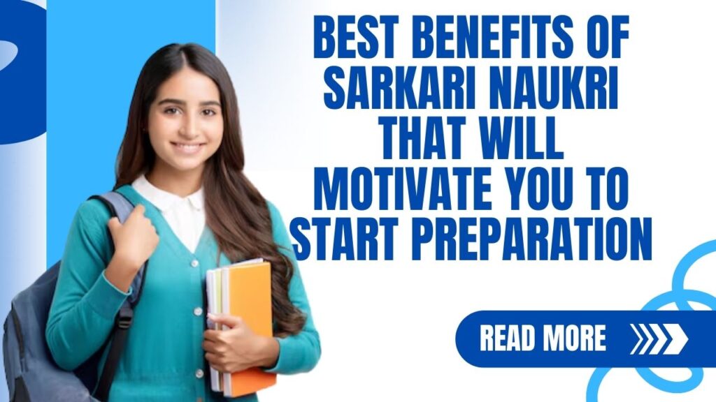 Best Benefits of Sarkari Naukri