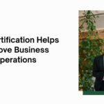 ISO Certification Helps Improve Business Operations