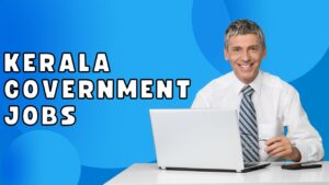 Kerala Government Jobs