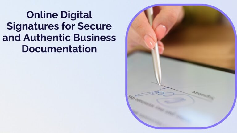 Online Digital Signatures for Secure and Authentic Business Documentation