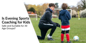evening sports coaching for kids