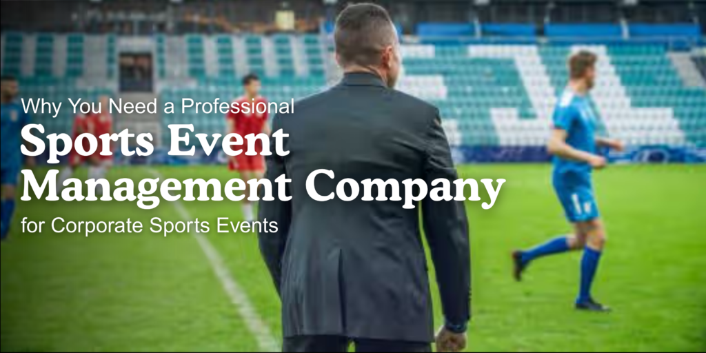 sports event management company