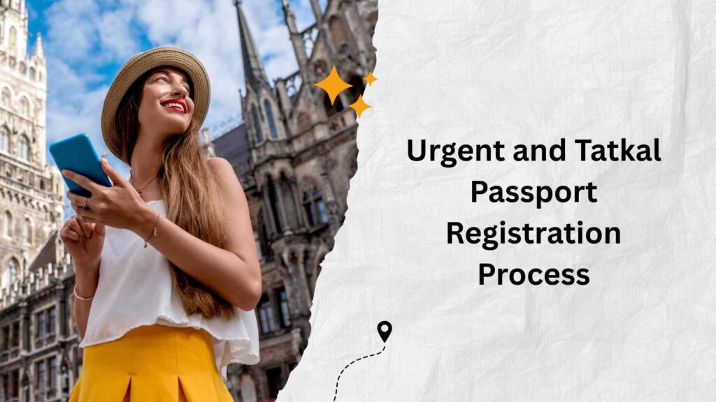 Urgent and Tatkal Passport Registration Process