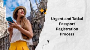 Urgent and Tatkal Passport Registration Process