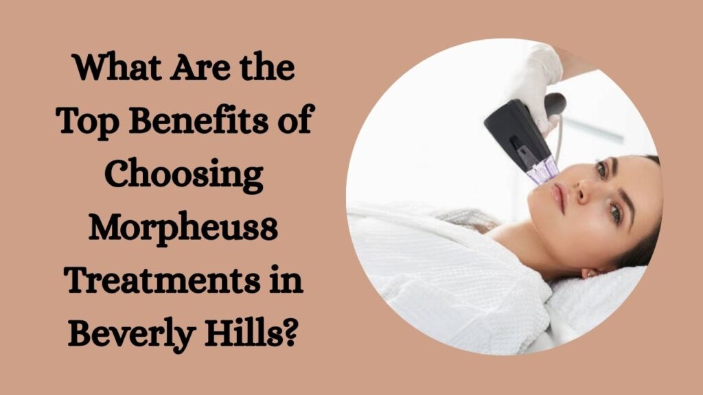 morpheus8 beverly hills