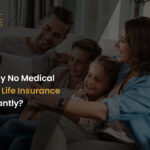Can You Buy No Medical Exam Term Life Insurance Online Instantly_