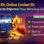 IPL Online Cricket ID: Tips to Improve Your Winning Chances