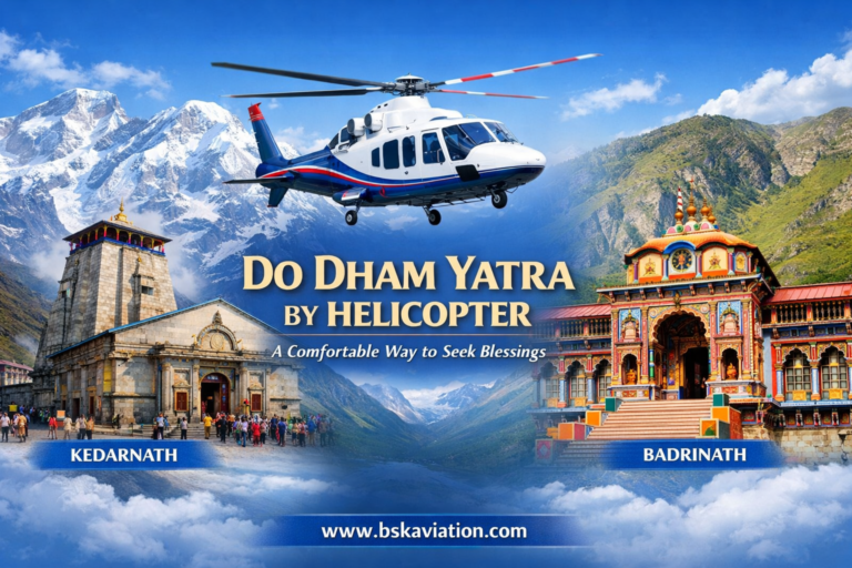 Do Dham Yatra by Helicopter – A Comfortable Way to Seek Blessings