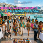 Caribbean Fashion and Style