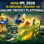 How IPL 2026 Is Driving Traffic to Online Cricket Platforms