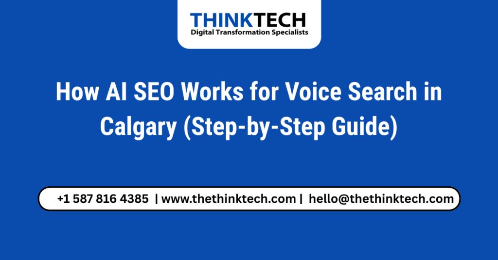 How-AI-SEO-Works-for-Voice-Search-in-Calgary-Step-by-Step-Guide.png