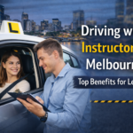 Top Benefits of Learning Driving with Instructor in Melbourne