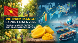 Vietnam Mango Export Data 2025: Global Market Growth and Trade Opportunities