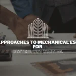 Smart Approaches to Mechanical Estimates