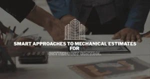 Smart Approaches to Mechanical Estimates