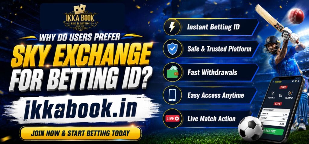 Sky Exchange betting ID benefits include safety, quick login, trusted platform