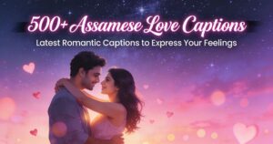 assamese caption for love