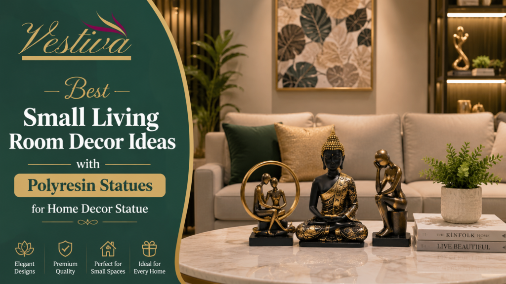Elegant small living room decorated with premium polyresin statues, Buddha idol, and modern luxury home decor accessories for Indian homes.