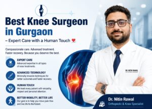 Best Knee Surgeon in Gurgaon