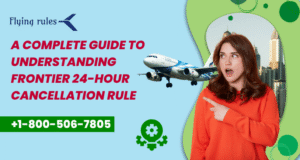 Frontier 24 hour cancellation policy