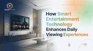 How Smart Entertainment Technology Enhances Daily Viewing Experiences