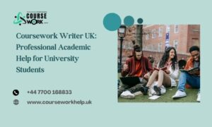 Coursework Writer UK: Professional Academic Help for University Students