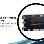 Distributed Container Deployments Managing Microservices on Dual SIM Edge Gateways