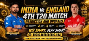 Follow India England fourth T20 prediction updates today using Ikka Book platform
