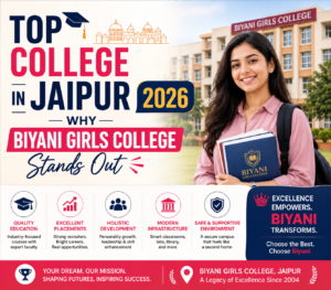 Top College in Jaipur 2026 — Why Biyani Girls College Stands Out