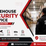 Warehouse Security Service in Vancouver