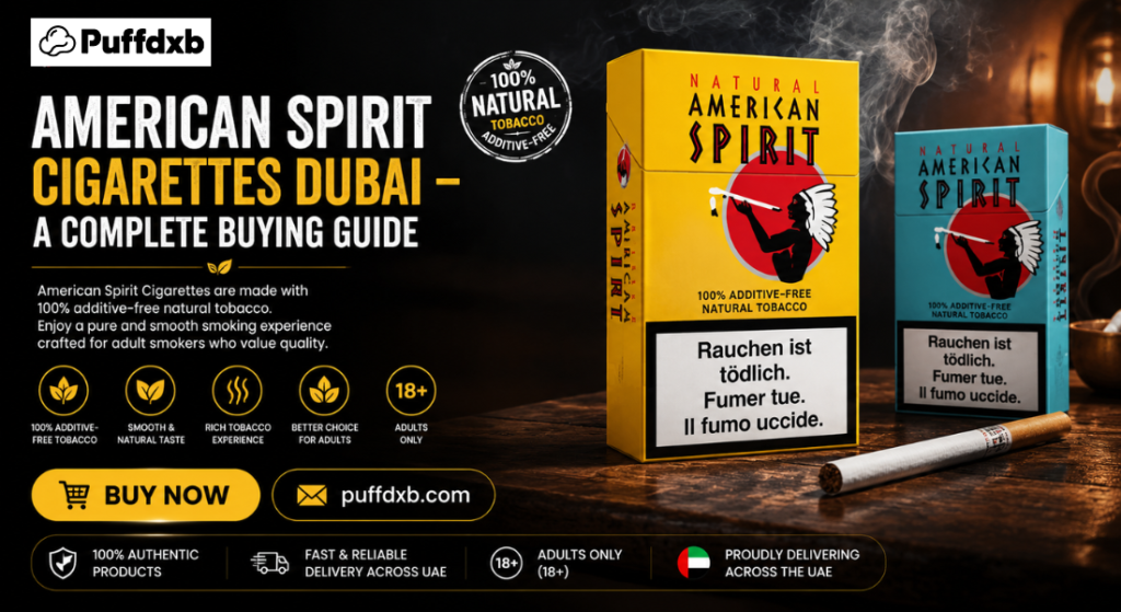 American Spirit Cigarettes Dubai