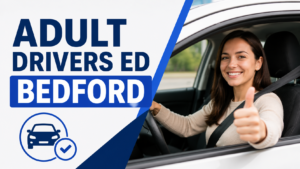 Adult drivers Ed Bedford