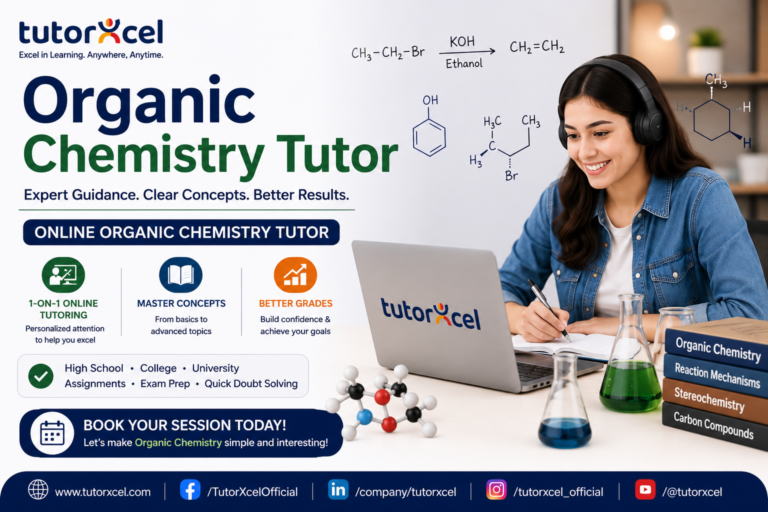 Learn with an Organic Chemistry Tutor at TutorXcel